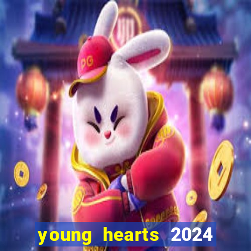 young hearts 2024 assistir online dublado